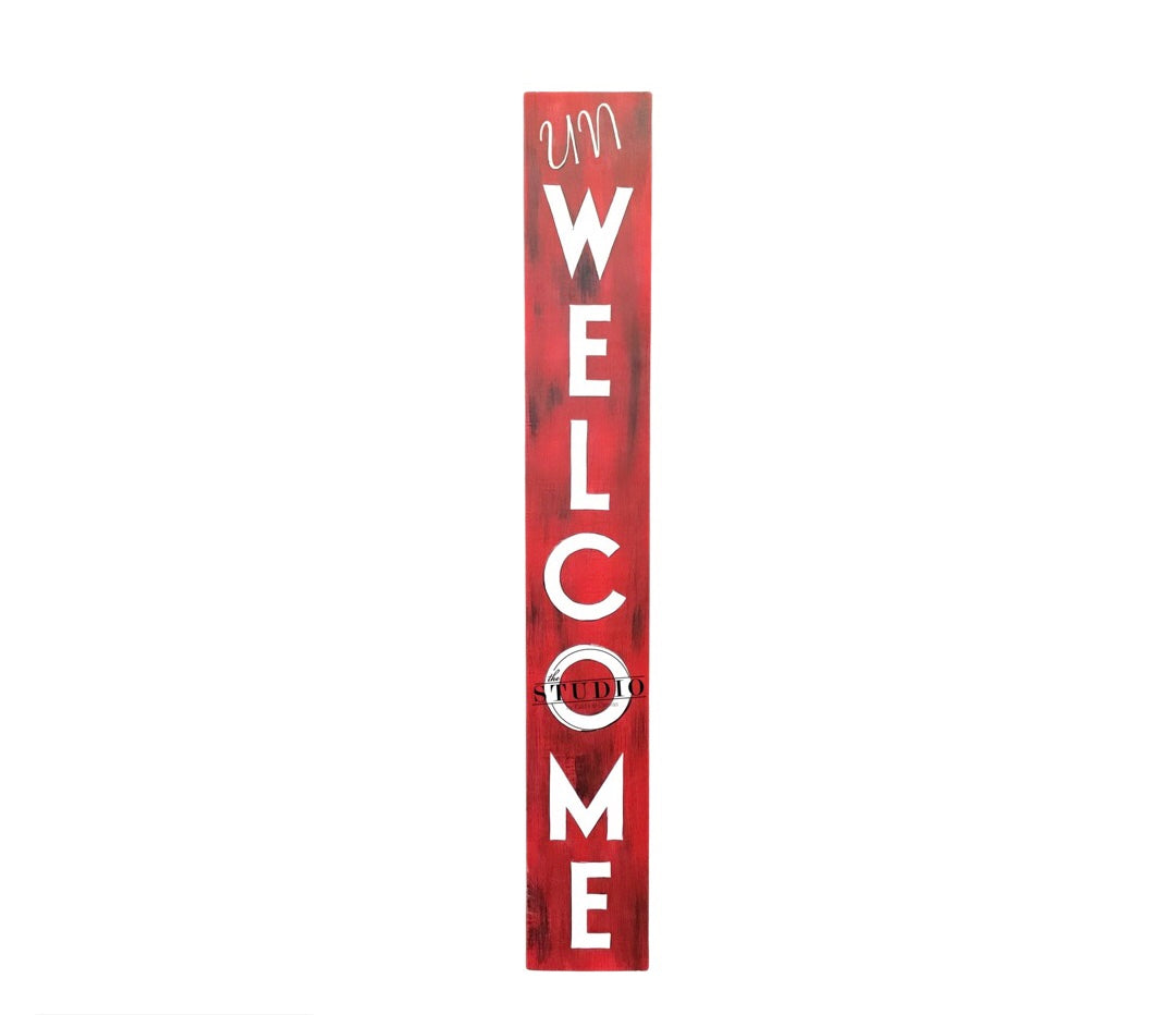 Un-Welcome - Door Sign (6ft)