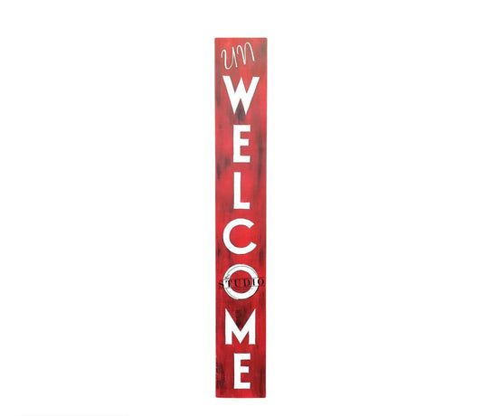 Un-Welcome - Door Sign (6ft)