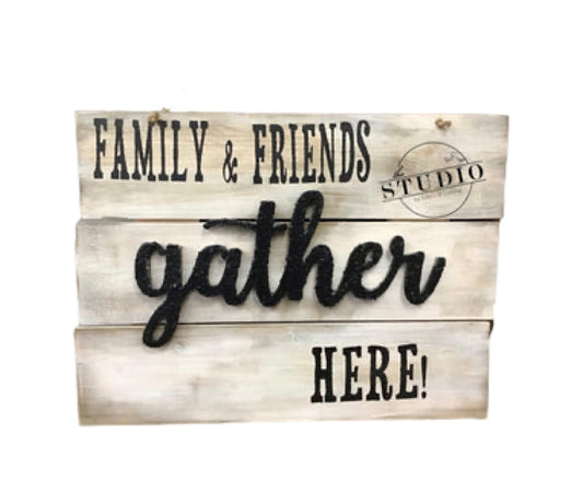 Gather here- Door Hanger