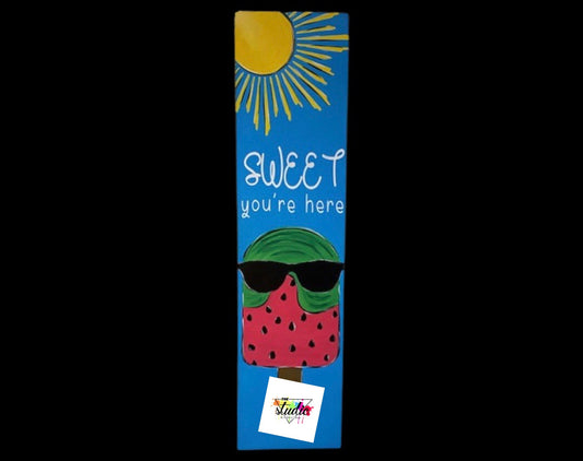 Sweet your here - Door Sign