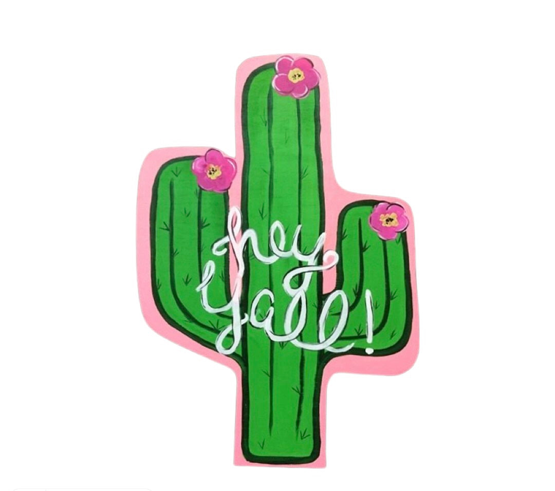 Hey Yall Cactus- Door Hanger